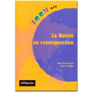 La Russie en recomposition