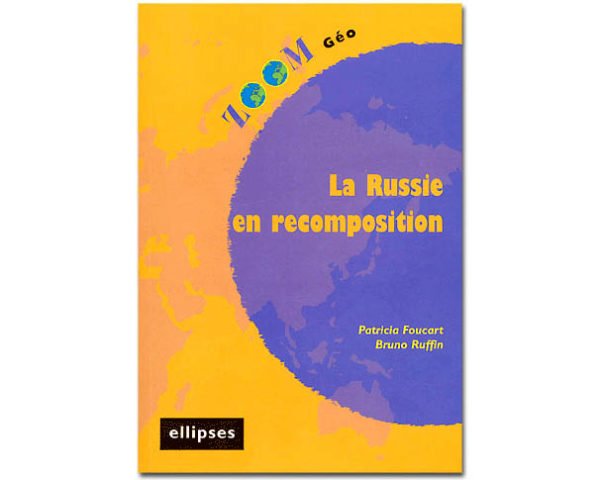 La Russie en recomposition