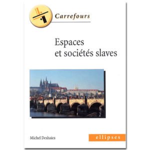 Espaces et sociétés slaves