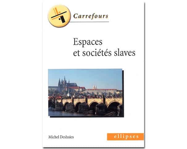 Espaces et sociétés slaves