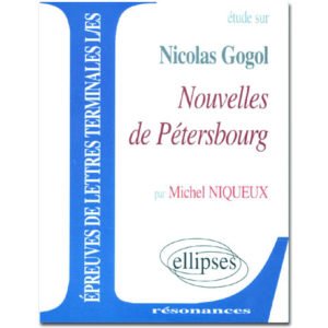 GOGOL : Nouvelles de Pétersbourg (Résonances)