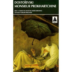 DOSTOIEVSKI : Monsieur Prokhartchine