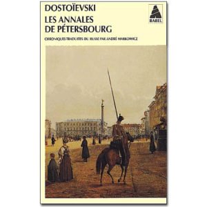 DOSTOIEVSKI : Les annales de Pétersbourg