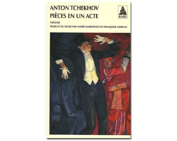 Tchekhov : Pièces en un acte
