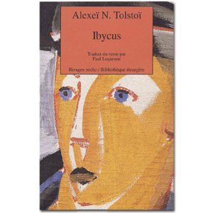 Tolstoi Alexis : Ibycus ou les aventures de Nevzorov