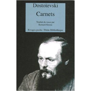 DOSTOIEVSKI : Carnets 1872-1881