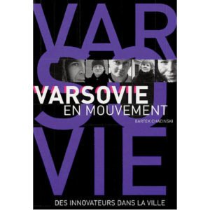 Varsovie en mouvement