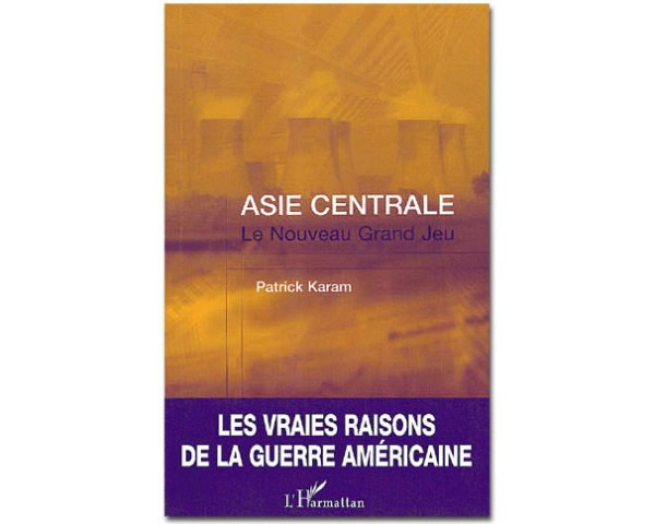 Asie Centrale : Le Nouveau Grand Jeu. L'après-11 septembre