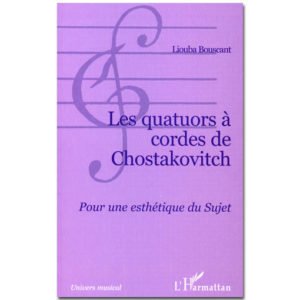 LES QUATUORS À CORDES DE CHOSTAKOVITCH