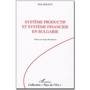 Système productif et système financier en Bulgarie