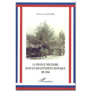 La France militaire dans le soulèvement slovaque de 1944