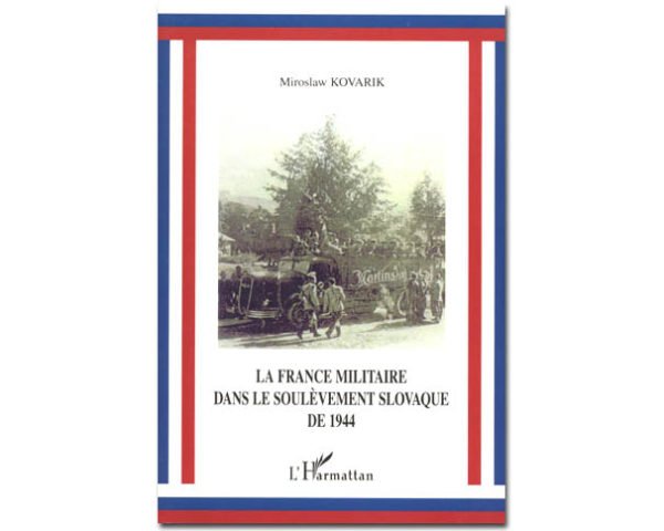 La France militaire dans le soulèvement slovaque de 1944