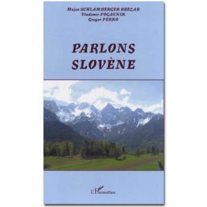 PARLONS SLOVENE par Gregor Perko