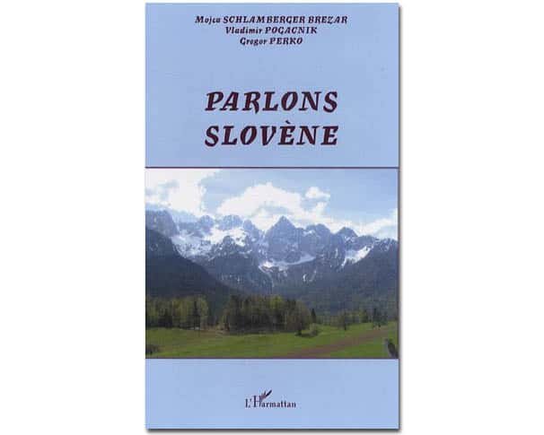 PARLONS SLOVENE par Gregor Perko