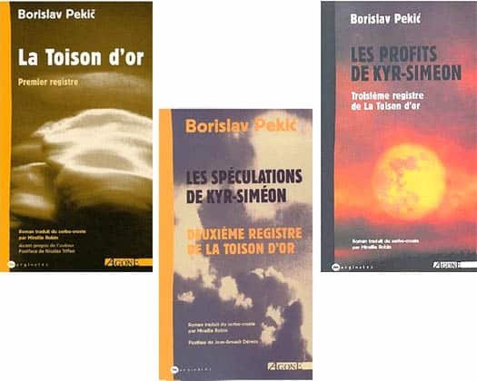 Pekic Borislav : Toison d’Or : 3 volumes