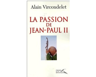 La Passion de Jean-Paul II