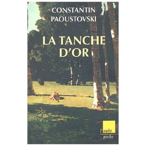 PAOUSTOVSKI Constantin : La tanche d’or