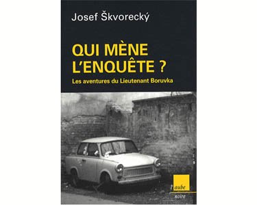 Skvorecky Josef : Qui mène l’enquête ?