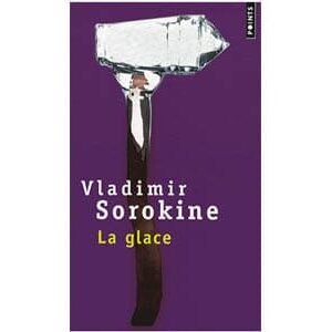 SOROKINE Vladimir : La glace (Poche)