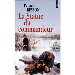 Besson Patrick : La Statue du commandeur