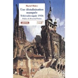 Une déstalinisation manquée – Tchécoslovaquie 1956