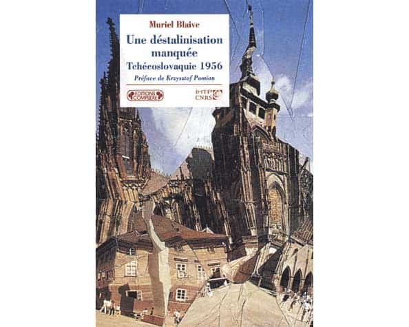 Une déstalinisation manquée – Tchécoslovaquie 1956