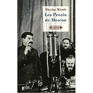 Werth Nicolas : Les Procès de Moscou. 1936-1938