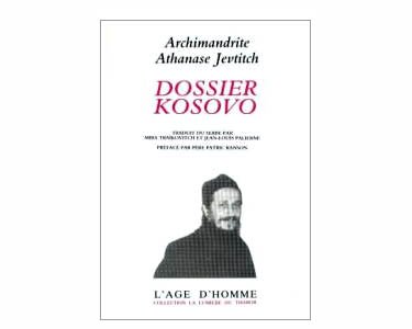 Jevtitch Mgr Athanase : Dossier Kosovo