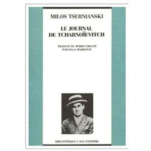 Tsernianski Milos : Journal de Tcharnoïevitch