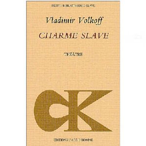 VOLKOFF Vladimir : Charme slave