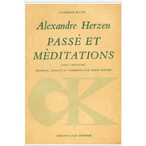 HERZEN Alexandre : PASSÉ ET MÉDITATIONS III