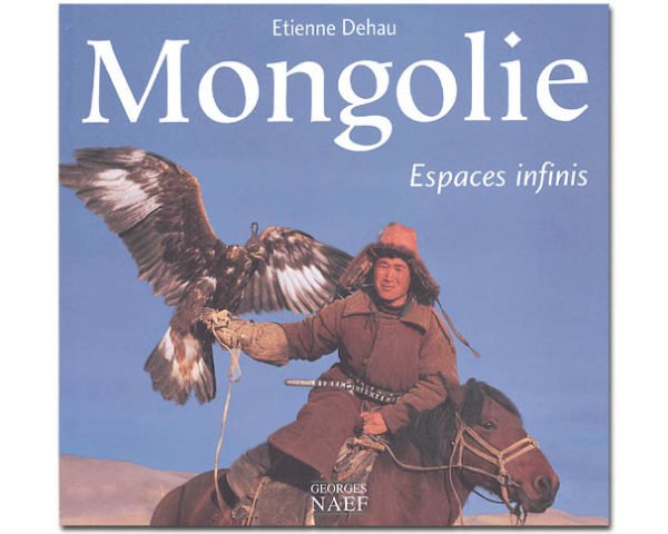 Mongolie. Espaces infinis