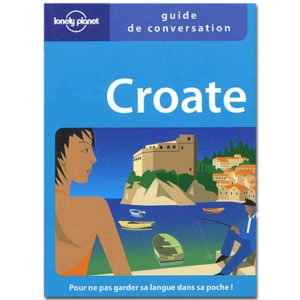 Guide de conversation Croate (lonely planet)