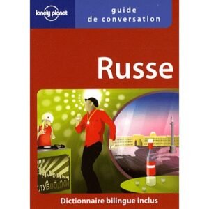 Guide de conversation français/russe 2è édition (lonely planet)