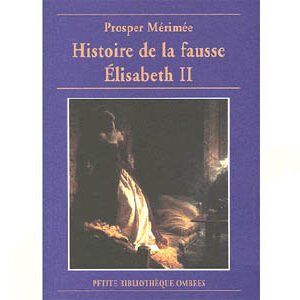 Mérimée Prosper : Histoire de la fausse Elisabeth II (Catherine