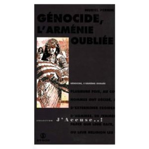 Génocide, l’Arménie oubliée