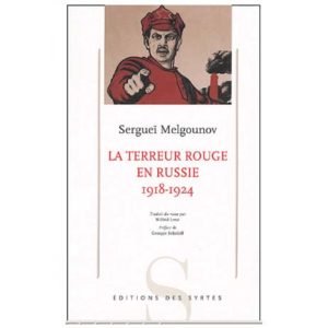 La terreur rouge en Russie. (1918-1924)