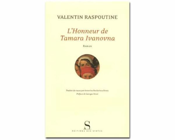 RASPOUTINE Valentin : L'honneur de Tamara Ivanovna