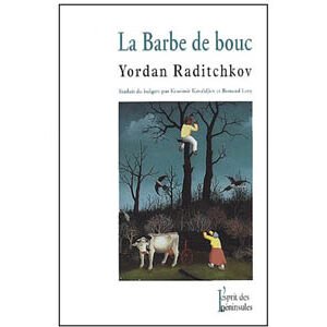 Raditchkov Yordan : La barbe de bouc