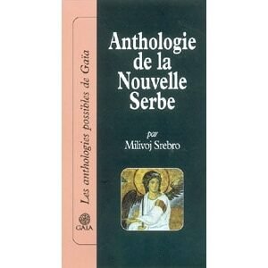 Anthologie de la nouvelle serbe 1950-2000