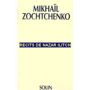 Zochenko M. : Récits de Nazar Ilitch Cher Monsieur Ventrebleu