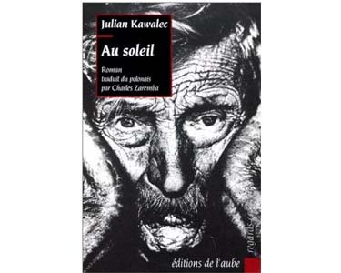 Kawalec Julian : Au soleil