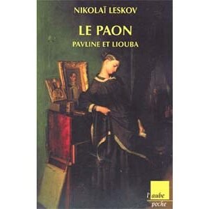 LESKOV : Le paon