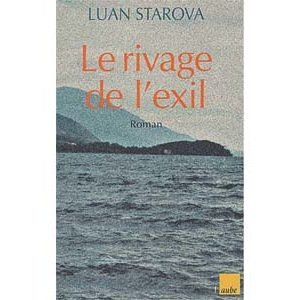 Starova Luan : Le rivage de l’exil