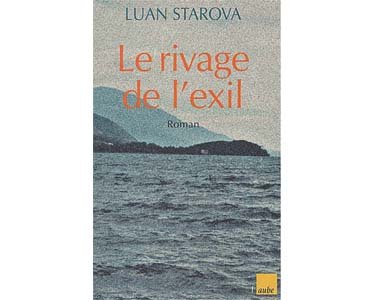 Starova Luan : Le rivage de l’exil