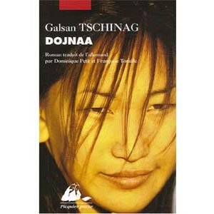 Tschinag Galsan : Dojnaa