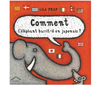 Lila Prap (Lilijana Praprotnik Zupancic) : Comment l’éléphant ..