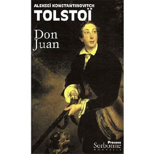 TOLSTOI Alexei : Don Juan