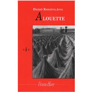 Kosztlanyi Dezsö : Alouette