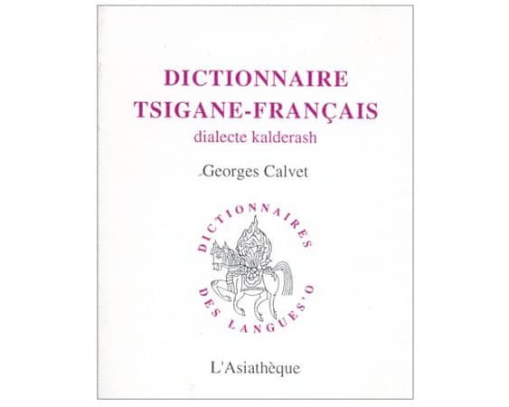 Dictionnaire tsigane-français, dialecte kalderash